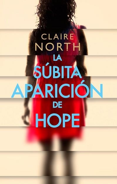 SÚBITA APARICIÓN DE HOPE, LA | 9788417036942 | NORTH, CLAIRE | Llibreria Aqualata | Comprar libros en catalán y castellano online | Comprar libros Igualada