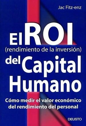 ROL DEL CAPITAL HUMANO, EL (RENDIMIENTO DE LA INVERSION) | 9788423420339 | FITZ-ENZ, JAC | Llibreria Aqualata | Comprar llibres en català i castellà online | Comprar llibres Igualada