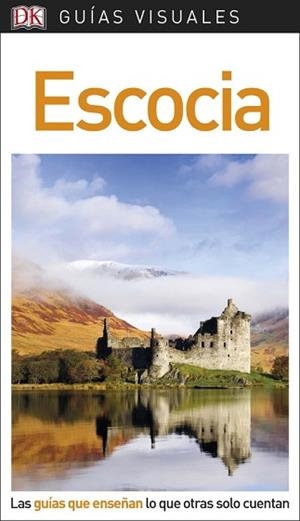 ESCOCIA (GUÍAS VISUALES | 9780241340226 | VARIOS AUTORES | Llibreria Aqualata | Comprar llibres en català i castellà online | Comprar llibres Igualada