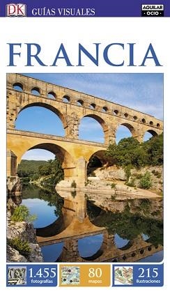 FRANCIA (GUÍAS VISUALES) | 9788403516328 | VARIOS AUTORES | Llibreria Aqualata | Comprar llibres en català i castellà online | Comprar llibres Igualada