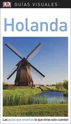 HOLANDA (GUÍAS VISUALES) | 9780241338247 | VARIOS AUTORES | Llibreria Aqualata | Comprar llibres en català i castellà online | Comprar llibres Igualada