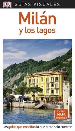 MILÁN Y LOS LAGOS (GUÍAS VISUALES) | 9780241340110 | VARIOS AUTORES | Llibreria Aqualata | Comprar llibres en català i castellà online | Comprar llibres Igualada