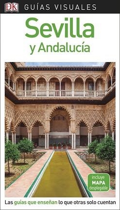 SEVILLA Y ANDALUCÍA (GUÍAS VISUALES) | 9780241340165 | VARIOS AUTORES | Llibreria Aqualata | Comprar libros en catalán y castellano online | Comprar libros Igualada