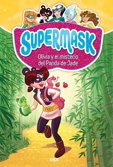 SUPERMASK:. OLIVIA Y MISTERIO PANDA JADE | 9788427213272 | , REDACCION RBA LIBROS, S.A. | Llibreria Aqualata | Comprar libros en catalán y castellano online | Comprar libros Igualada