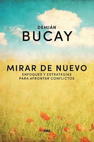 MIRAR DE NUEVO | 9788490569214 | BUCAY , DEMIAN | Llibreria Aqualata | Comprar libros en catalán y castellano online | Comprar libros Igualada