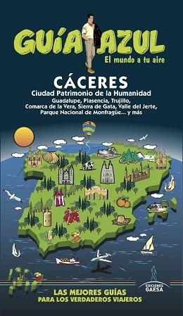 CÁCERES (GUÍA AZUL) | 9788416766819 | CABRERA, DANIEL / LEDRADO, PALOMA / YUSTE, ENRIQUE / GARRIDO, LEANDRO | Llibreria Aqualata | Comprar libros en catalán y castellano online | Comprar libros Igualada