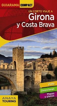 GIRONA Y COSTA BRAVA (GUIARAMA COMPACT) | 9788491580287 | FONALLERAS, JOSÉ MARÍA | Llibreria Aqualata | Comprar libros en catalán y castellano online | Comprar libros Igualada