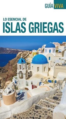 ISLAS GRIEGAS (GUÍA VIVA) | 9788499359076 | RON, ANA | Llibreria Aqualata | Comprar libros en catalán y castellano online | Comprar libros Igualada