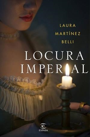 LOCURA IMPERIAL | 9788467051094 | MARTÍNEZ-BELLI, LAURA | Llibreria Aqualata | Comprar libros en catalán y castellano online | Comprar libros Igualada