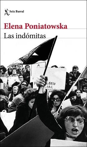 INDÓMITAS, LAS | 9788432233258 | PONIATOWSKA, ELENA | Llibreria Aqualata | Comprar libros en catalán y castellano online | Comprar libros Igualada