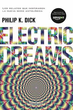 ELECTRIC DREAMS | 9788445005118 | DICK, PHILIP K. | Llibreria Aqualata | Comprar libros en catalán y castellano online | Comprar libros Igualada