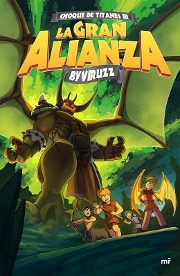 CHOQUE DE TITANES 3. LA GRAN ALIANZA | 9788427044173 | BYVIRUZZ | Llibreria Aqualata | Comprar libros en catalán y castellano online | Comprar libros Igualada