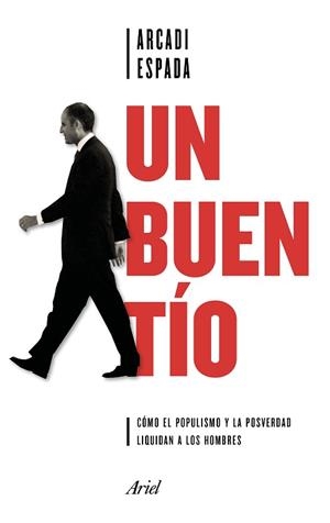 UN BUEN TÍO | 9788434427372 | ESPADA, ARCADI | Llibreria Aqualata | Comprar libros en catalán y castellano online | Comprar libros Igualada