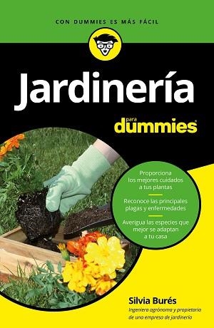 JARDINERÍA PARA DUMMIES | 9788432904332 | BURÉS, SILVIA | Llibreria Aqualata | Comprar llibres en català i castellà online | Comprar llibres Igualada