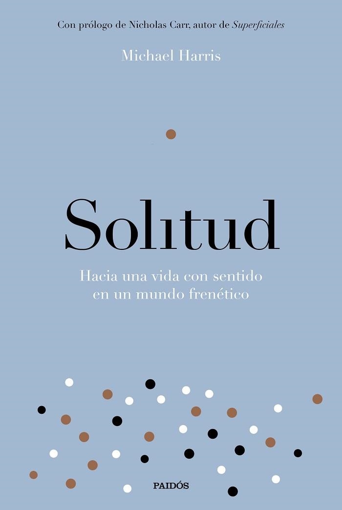 SOLITUD | 9788449334214 | HARRIS, MICHAEL | Llibreria Aqualata | Comprar libros en catalán y castellano online | Comprar libros Igualada