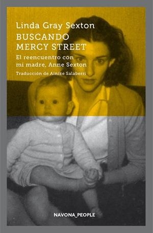 BUSCANDO MERCY STREET. EL REENCUENTRO CON MI MADRE, ANNE SEXTON | 9788417181215 | GRAY SEXTON, LINDA | Llibreria Aqualata | Comprar libros en catalán y castellano online | Comprar libros Igualada