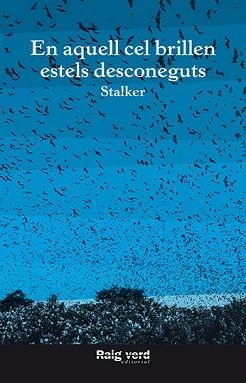 EN AQUELL CEL BRILLEN ESTELS DESCONEGUTS  | 9788416689620 | STALKER | Llibreria Aqualata | Comprar llibres en català i castellà online | Comprar llibres Igualada