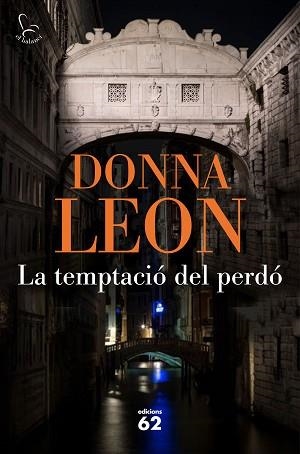 TEMPTACIÓ DEL PERDÓ, LA (BRUNETTI 27) | 9788429776638 | LEON, DONNA | Llibreria Aqualata | Comprar llibres en català i castellà online | Comprar llibres Igualada