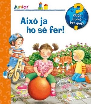 QUÈ? JUNIOR. AIXÒ JA HO SÉ FER! | 9788417254322 | DROOP, CONSTANZA | Llibreria Aqualata | Comprar libros en catalán y castellano online | Comprar libros Igualada