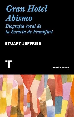 GRAN HOTEL ABISMO | 9788416714162 | JEFFRIES, STUART | Llibreria Aqualata | Comprar libros en catalán y castellano online | Comprar libros Igualada