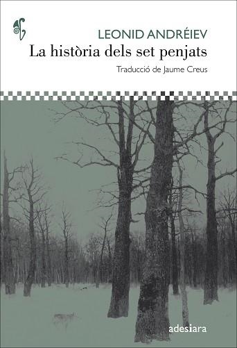 HISTÒRIA DELS SET PENJATS, LA | 9788416948161 | ANDRÉIEV, LEONID | Llibreria Aqualata | Comprar libros en catalán y castellano online | Comprar libros Igualada