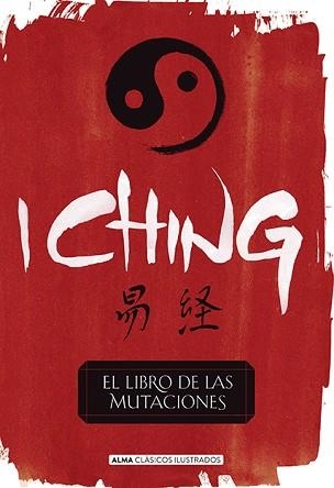 I CHING (CLÁSICOS) | 9788415618805 | VARIOS | Llibreria Aqualata | Comprar libros en catalán y castellano online | Comprar libros Igualada
