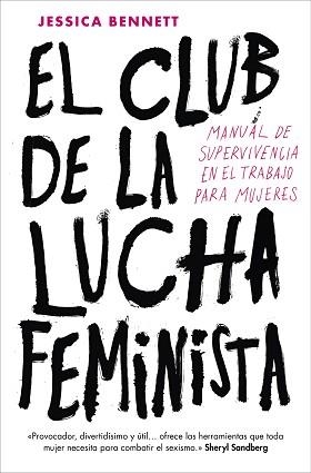 CLUB DE LA LUCHA FEMINISTA, EL | 9788416883288 | BENNETT, JESSICA | Llibreria Aqualata | Comprar libros en catalán y castellano online | Comprar libros Igualada