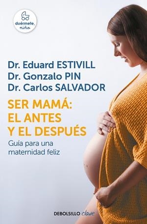 SER MAMÁ: EL ANTES Y EL DESPUÉS | 9788466342490 | ESTIVILL, EDUARD  | Llibreria Aqualata | Comprar llibres en català i castellà online | Comprar llibres Igualada