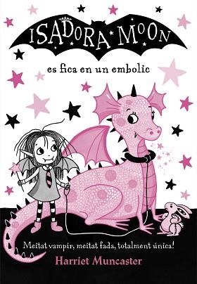 ISADORA MOON 5. LA ISADORA MOON ES FICA EN UN EMBOLIC | 9788420487458 | MUNCASTER, HARRIET | Llibreria Aqualata | Comprar libros en catalán y castellano online | Comprar libros Igualada