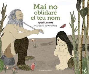 MAI NO OBLIDARÉ EL TEU NOM | 9788490347034 | LLORENTE, IGNASI | Llibreria Aqualata | Comprar libros en catalán y castellano online | Comprar libros Igualada