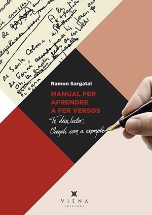 MANUAL PER APRENDRE A FER VERSOS | 9788483309759 | SARGATAL PELLICER, RAMON | Llibreria Aqualata | Comprar llibres en català i castellà online | Comprar llibres Igualada