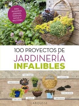 100 PROYECTOS DE JARDINERÍA INFALIBLES | 9788416984725 | DELVAUX, CATHERINE | Llibreria Aqualata | Comprar llibres en català i castellà online | Comprar llibres Igualada