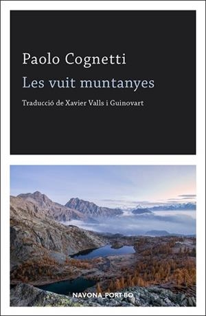 VUIT MUNTANYES, LES | 9788417181192 | COGNETTI, PAOLO | Llibreria Aqualata | Comprar libros en catalán y castellano online | Comprar libros Igualada