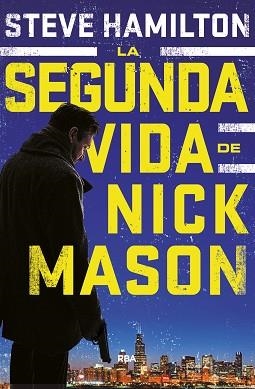 SEGUNDA VIDA DE NICK MASON, LA | 9788490568682 | HAMILTON , STEVE | Llibreria Aqualata | Comprar libros en catalán y castellano online | Comprar libros Igualada