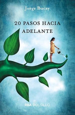 20 PASOS HACIA ADELANTE | 9788490569979 | BUCAY , JORGE | Llibreria Aqualata | Comprar libros en catalán y castellano online | Comprar libros Igualada