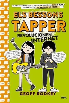 BESSONS TAPPER 4, ELS. REVOLUCIONEN INTERNET | 9788427212824 | RODKEY , GEOFF | Llibreria Aqualata | Comprar libros en catalán y castellano online | Comprar libros Igualada