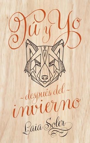 TÚ Y YO DESPUÉS DEL INVIERNO | 9788496886742 | SOLER, LAIA | Llibreria Aqualata | Comprar libros en catalán y castellano online | Comprar libros Igualada