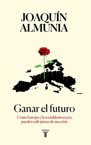 GANAR EL FUTURO | 9788430619320 | ALMUNIA, JOAQUÍN  | Llibreria Aqualata | Comprar libros en catalán y castellano online | Comprar libros Igualada