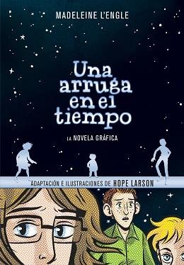 UNA ARRUGA EN EL TIEMPO (LA NOVELA GRÁFICA) | 9788417247027 | L'ENGLE, MADELEINE | Llibreria Aqualata | Comprar libros en catalán y castellano online | Comprar libros Igualada