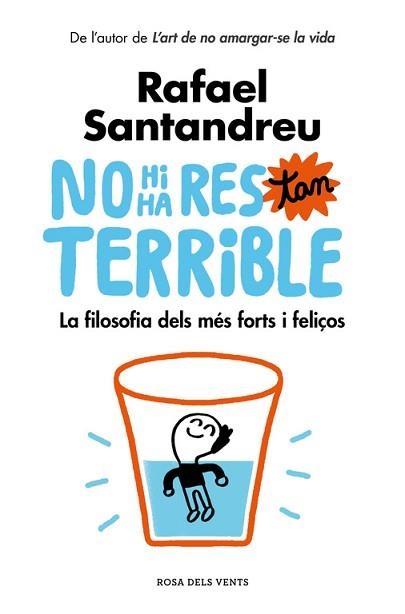 NO HI HA RES TAN TERRIBLE | 9788416930456 | SANTANDREU, RAFAEL | Llibreria Aqualata | Comprar llibres en català i castellà online | Comprar llibres Igualada