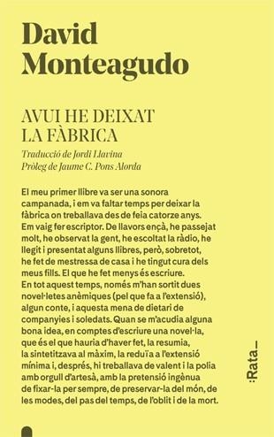 AVUI HE DEIXAT LA FÀBRICA | 9788416738274 | MONTEAGUDO, DAVID | Llibreria Aqualata | Comprar libros en catalán y castellano online | Comprar libros Igualada