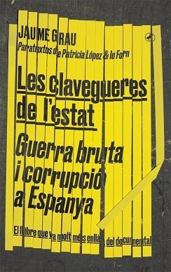 CLAVEGUERES DE L'ESTAT, LES | 9788416673674 | GRAU, JAUME | Llibreria Aqualata | Comprar libros en catalán y castellano online | Comprar libros Igualada