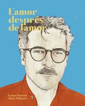 AMOR DESPRÉS DE L'AMOR, L' | 9788416670437 | FERRERO, LAURA | Llibreria Aqualata | Comprar llibres en català i castellà online | Comprar llibres Igualada