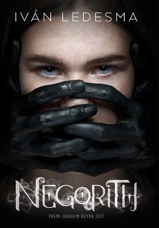 NEGORITH | 9788416670505 | LEDESMA, IVÁN | Llibreria Aqualata | Comprar libros en catalán y castellano online | Comprar libros Igualada