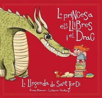 PRINCESA, ELS LLIBRES I EL DRAC, LA | 9788424662721 | MANSO, ANNA | Llibreria Aqualata | Comprar llibres en català i castellà online | Comprar llibres Igualada