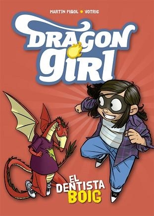 DRAGON GIRL 3. EL DENTISTA BOIG | 9788424662578 | PIÑOL, MARTÍN | Llibreria Aqualata | Comprar libros en catalán y castellano online | Comprar libros Igualada