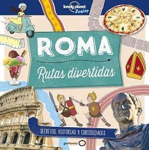 ROMA. RUTAS DIVERTIDAS | 9788408178989 | BUTTERFIELD, MOIRA | Llibreria Aqualata | Comprar libros en catalán y castellano online | Comprar libros Igualada