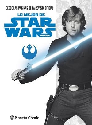 LO MEJOR DE STAR WARS INSIDER | 9788491467564 | AA. VV./LUCASFILM LTD | Llibreria Aqualata | Comprar libros en catalán y castellano online | Comprar libros Igualada