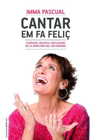 CANTAR EM FA FELIÇ | 9788490347249 | PASCUAL, IMMA | Llibreria Aqualata | Comprar libros en catalán y castellano online | Comprar libros Igualada