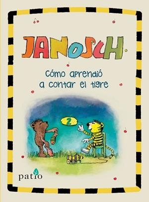 COMO APRENDIO A CONTAR EL TIGRE | 9788417376000 | JANOSCH | Llibreria Aqualata | Comprar llibres en català i castellà online | Comprar llibres Igualada